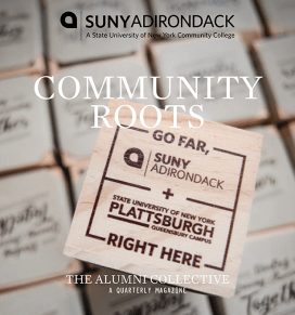 The cover of Community Roots magazine shows planter pots with a dual acceptance logo between SUNY Adirondack and SUNY Plattsburgh Queensbury
